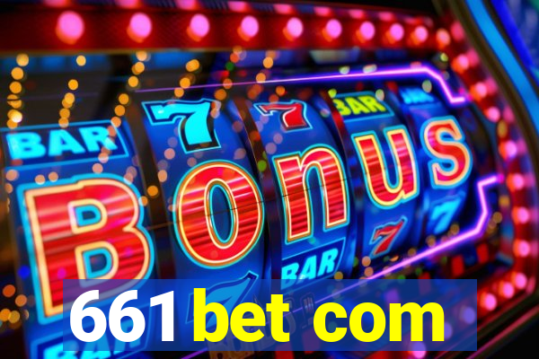 661 bet com